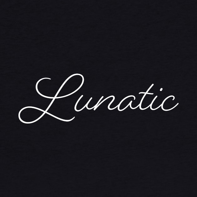 Lunatic by TONYSTUFF